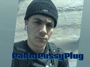 PabloPussyPlug