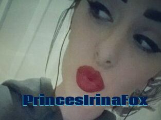 PrincesIrinaFox
