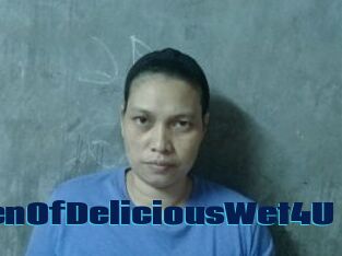 QueenOfDeliciousWet4U