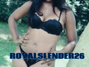 ROYALSLENDER26