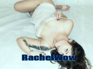 Rachel_Wow