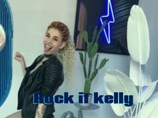 Rock_it_kelly