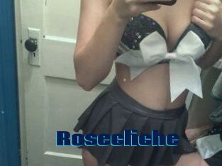 Rosecliche