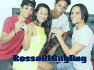 RosseGtGngBng