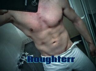 Roughterr