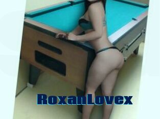 RoxanLovex