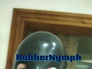 RubberNymph