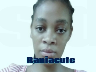 Raniacute