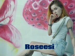 Roseesi