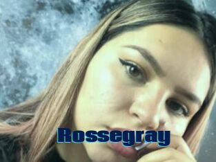 Rossegray