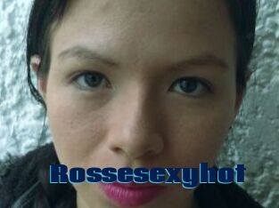 Rossesexyhot