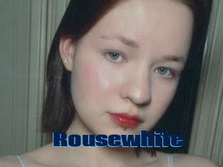 Rousewhite