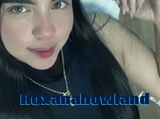 Roxanahowland