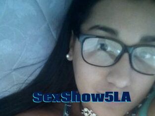 SexShow5LA