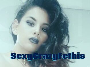 SexyCrazyFethis