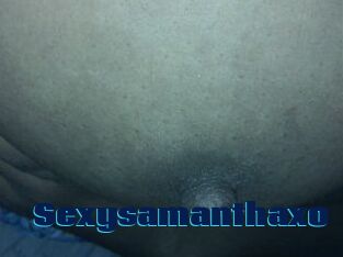 Sexysamanthaxo