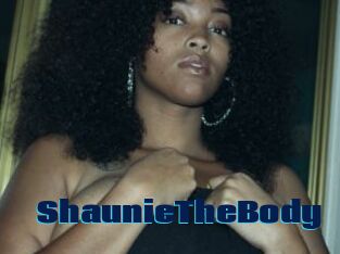 ShaunieTheBody