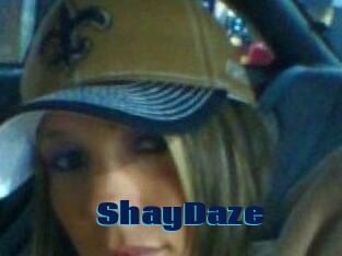 ShayDaze