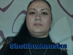 SheBbwAnuska