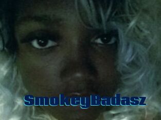 SmokeyBadasz