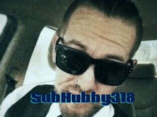 SubHubby318