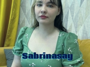 Sabrinasay