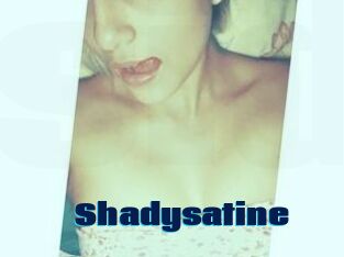 Shadysatine