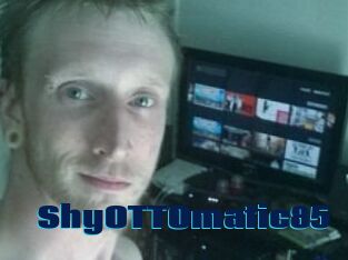 ShyOTTOmatic85