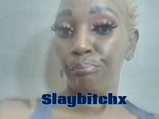Slaybitchx