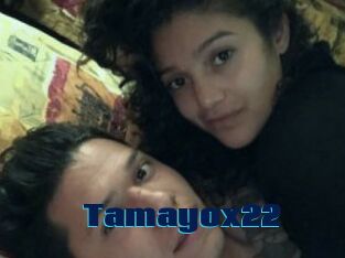 Tamayox22