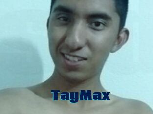 TayMax