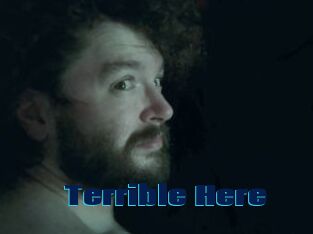 Terrible_Here