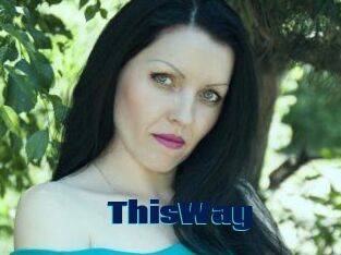 ThisWay