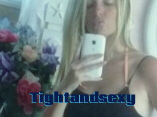 Tightandsexy