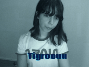 Tigroouu