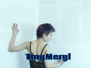 TinyMeryl