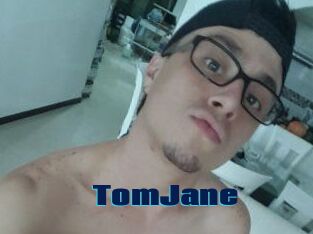 TomJane