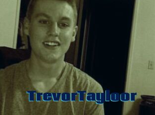 TrevorTayloor