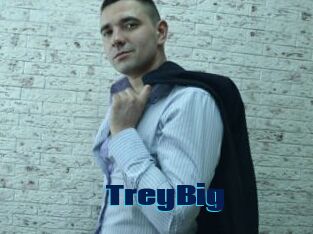 TreyBig