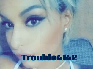 Trouble4142