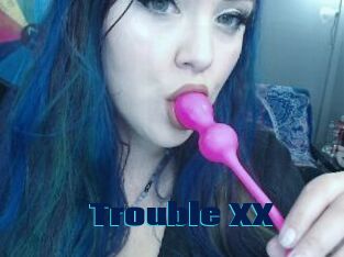 Trouble_XX