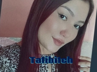 Tatibitch