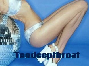 Toodeepthroat