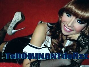TsDOMINANTdollxx