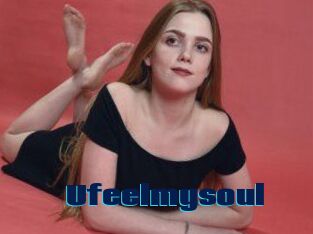 Ufeelmysoul