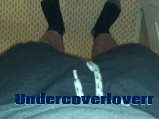 Undercoverloverr