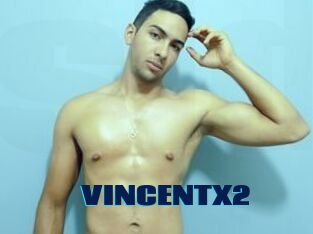 VINCENTX2