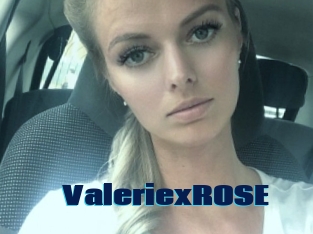 ValeriexROSE