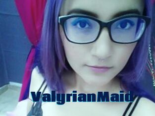 ValyrianMaid