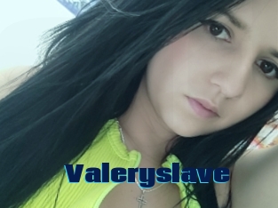 Valeryslave